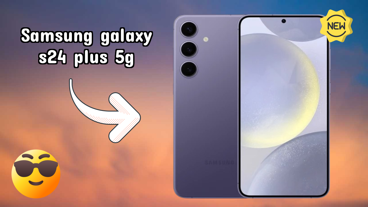 Samsung Galaxy S24 Plus 5G Battery Life: 4900 MAh Real-World Test